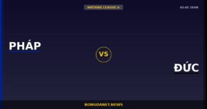 Nhận định Pháp vs Đức — Nations League A 01:45 29/09