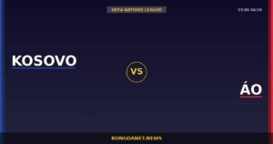 Nhận định Kosovo vs Áo — UEFA Nations League 23:00 04/10